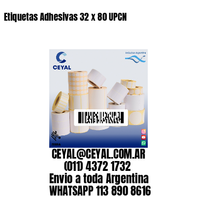 Etiquetas Adhesivas 32 x 80 UPCN