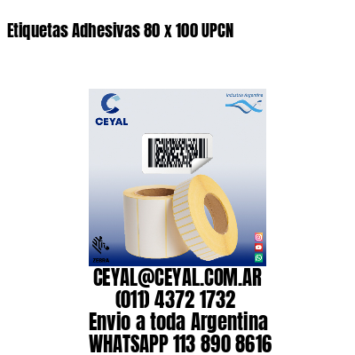 Etiquetas Adhesivas 80 x 100 UPCN