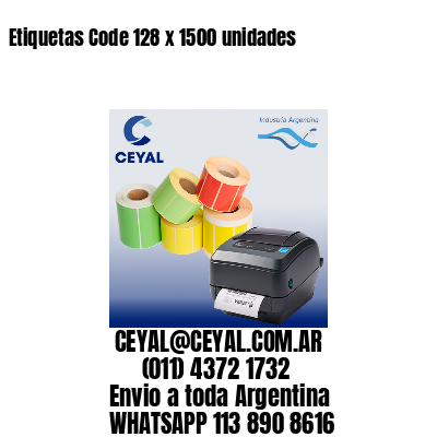 Etiquetas Code 128 x 1500 unidades