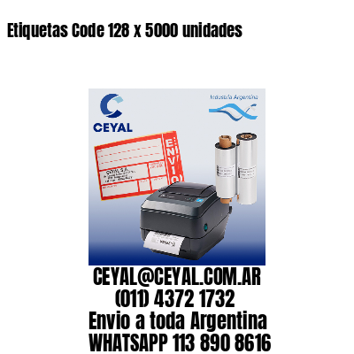 Etiquetas Code 128 x 5000 unidades