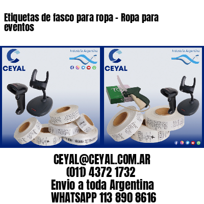 Etiquetas de fasco para ropa – Ropa para eventos