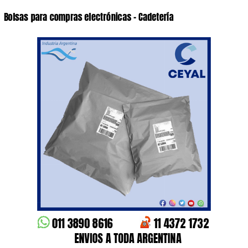 Bolsas para compras electrónicas – Cadetería