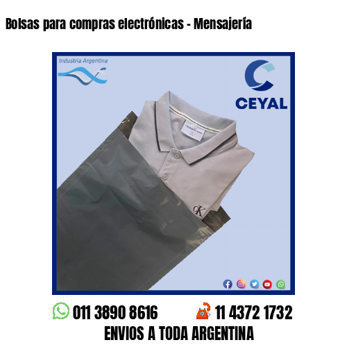 Bolsas para compras electrónicas – Mensajería