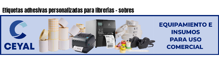 Etiquetas adhesivas personalizadas para librerías - sobres