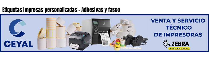 Etiquetas impresas personalizadas - Adhesivas y fasco