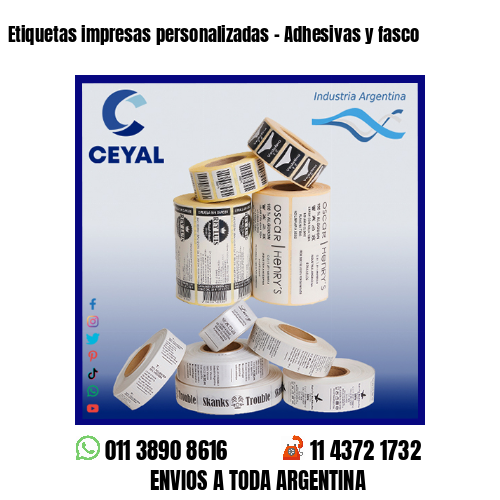 Etiquetas impresas personalizadas – Adhesivas y fasco