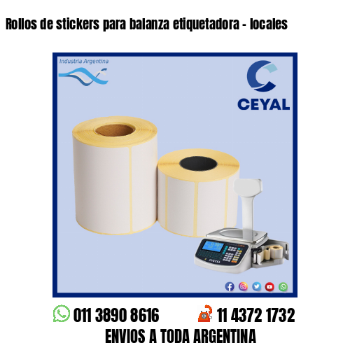 Rollos de stickers para balanza etiquetadora – locales