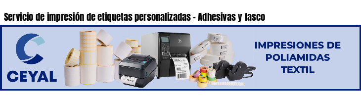 Servicio de impresión de etiquetas personalizadas - Adhesivas y fasco