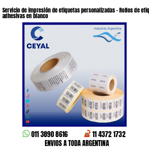 Servicio de impresión de etiquetas personalizadas – Rollos de etiquetas adhesivas en blanco