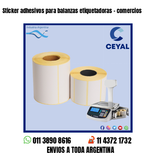 Sticker adhesivos para balanzas etiquetadoras – comercios