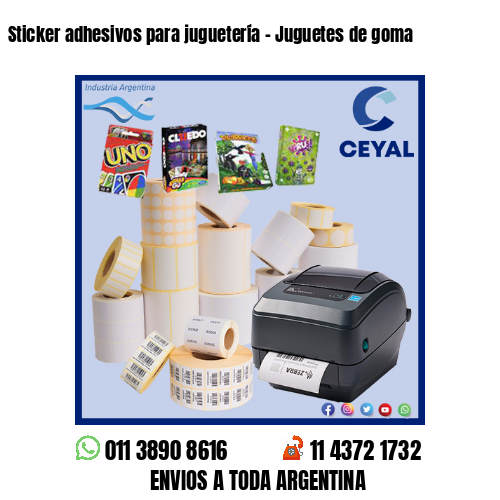 Sticker adhesivos para juguetería – Juguetes de goma