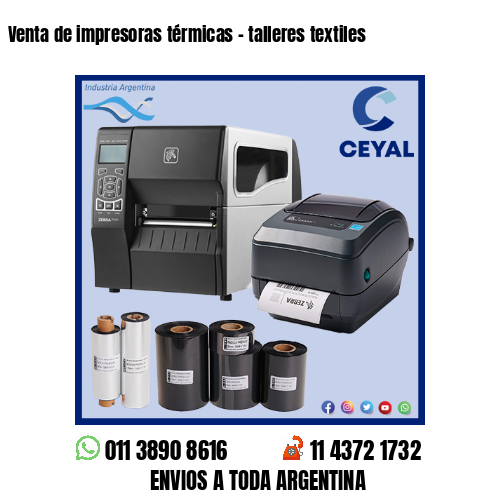 Venta de impresoras térmicas – talleres textiles