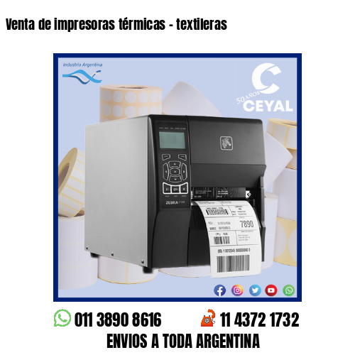 Venta de impresoras térmicas – textileras