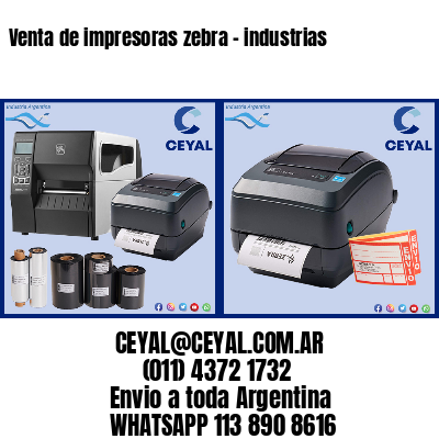 Venta de impresoras zebra – industrias