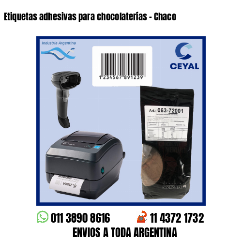 Etiquetas adhesivas para chocolaterías – Chaco