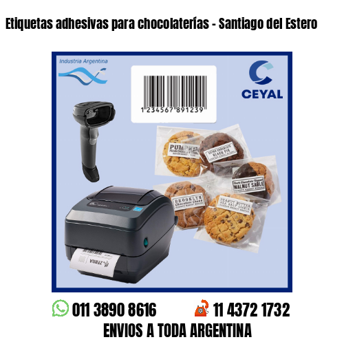 Etiquetas adhesivas para chocolaterías – Santiago del Estero