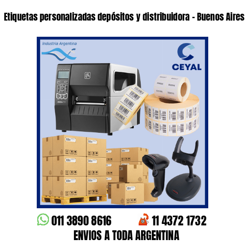 Etiquetas personalizadas depósitos y distribuidora – Buenos Aires