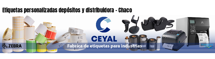 Etiquetas personalizadas depósitos y distribuidora - Chaco