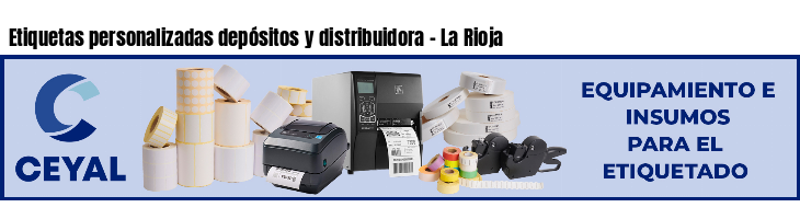 Etiquetas personalizadas depósitos y distribuidora - La Rioja