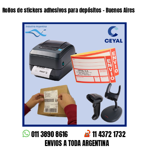 Rollos de stickers adhesivos para depósitos – Buenos Aires