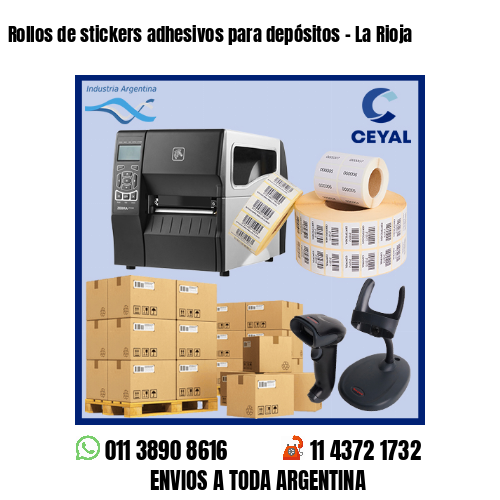 Rollos de stickers adhesivos para depósitos – La Rioja