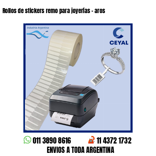 Rollos de stickers remo para joyerías – aros