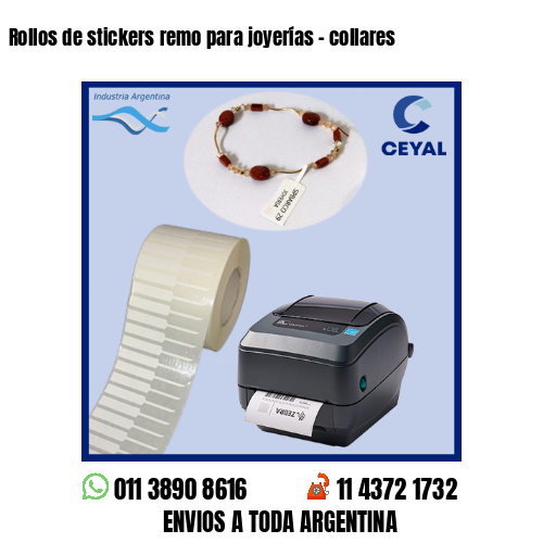 Rollos de stickers remo para joyerías – collares