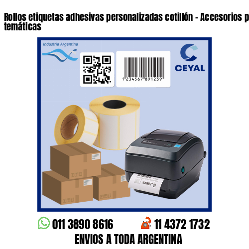 Rollos etiquetas adhesivas personalizadas cotillón – Accesorios para fiestas temáticas