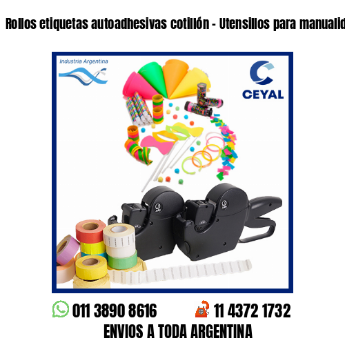 Rollos etiquetas autoadhesivas cotillón – Utensillos para manualidades