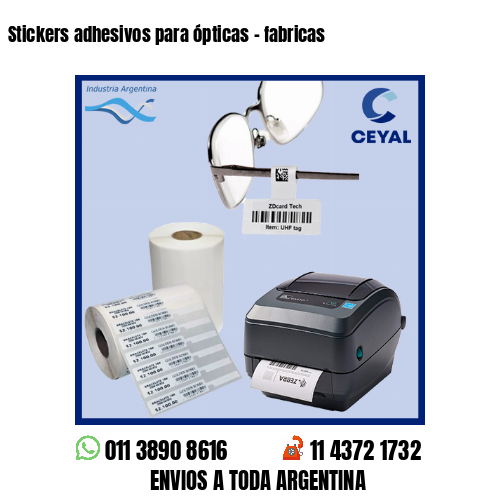 Stickers adhesivos para ópticas – fabricas