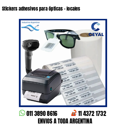 Stickers adhesivos para ópticas – locales