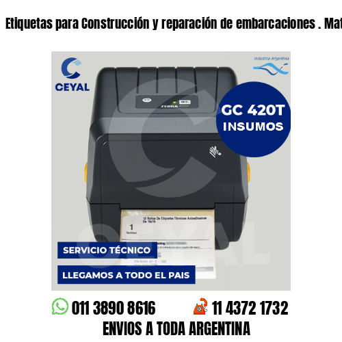 Etiquetas para Construcción y reparación de embarcaciones . Matriz de costos