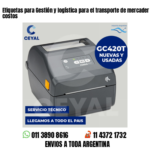 Etiquetas para Gestión y logística para el transporte de mercader . Matriz de costos