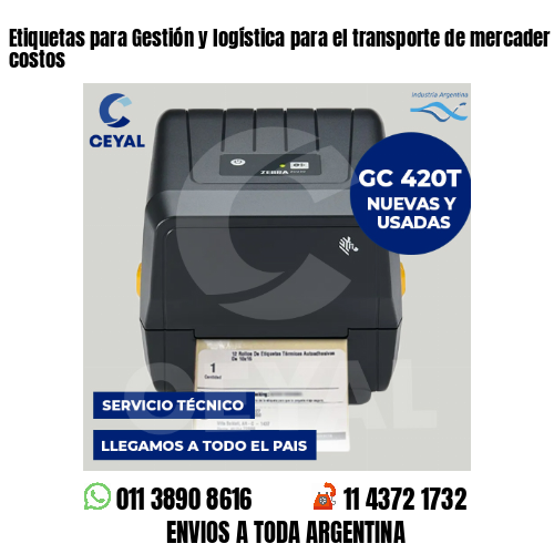 Etiquetas para Gestión y logística para el transporte de mercader . Matriz de costos