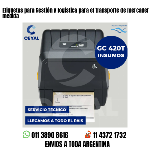 Etiquetas para Gestión y logística para el transporte de mercader . Precios a medida