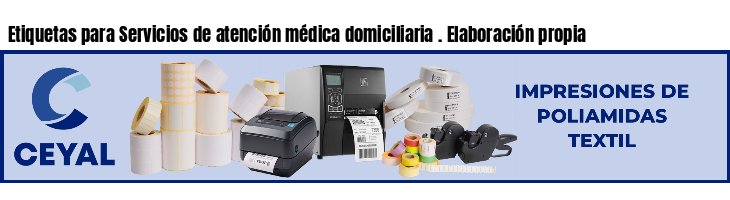 Etiquetas para Servicios de atención médica domiciliaria . Elaboración propia