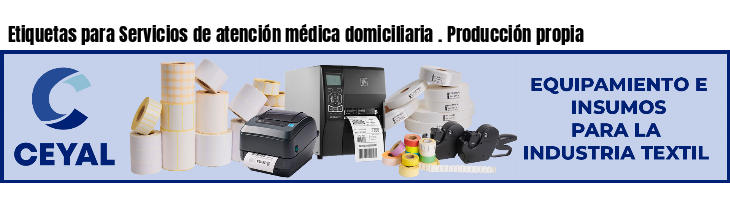 Etiquetas para Servicios de atención médica domiciliaria . Producción propia