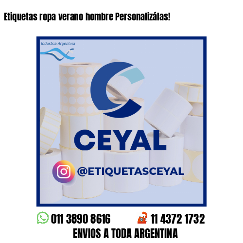 Etiquetas ropa verano hombre Personalizálas!