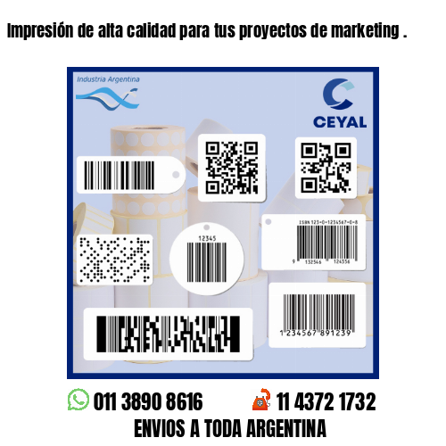 Impresión de alta calidad para tus proyectos de marketing .