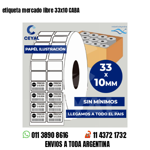 etiqueta mercado libre 33×10 CABA