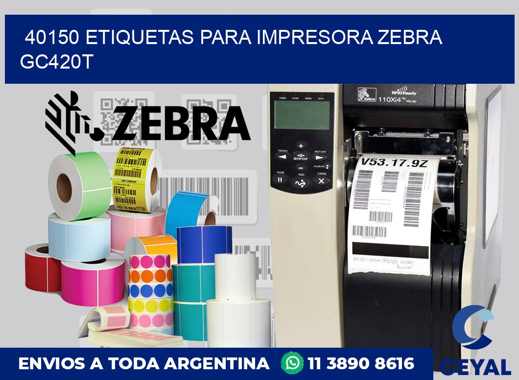 40150 etiquetas para impresora zebra GC420T