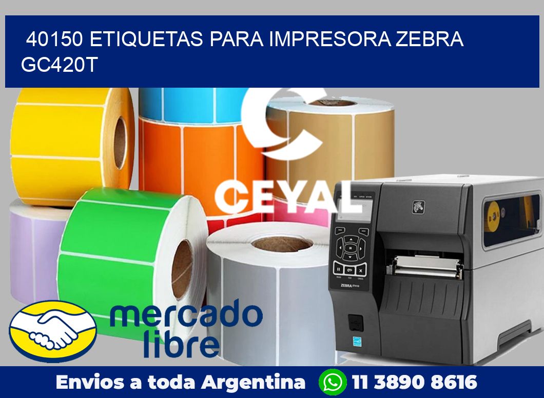 40150 etiquetas para impresora zebra GC420T