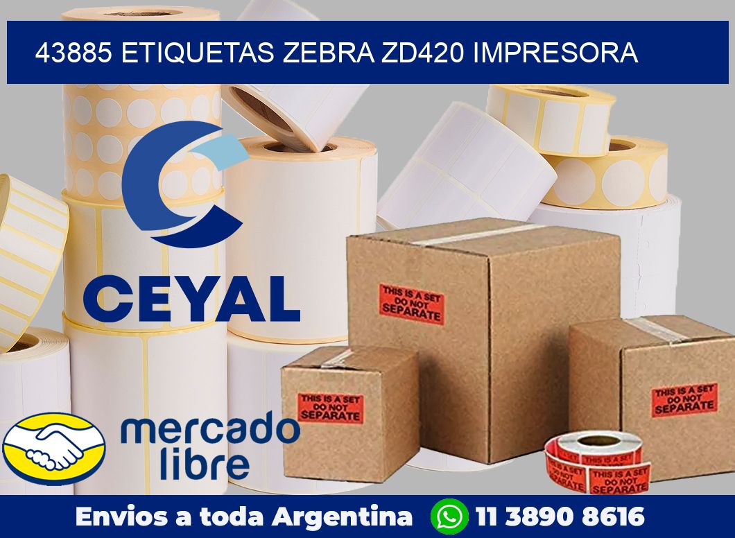 43885 etiquetas Zebra zd420 impresora