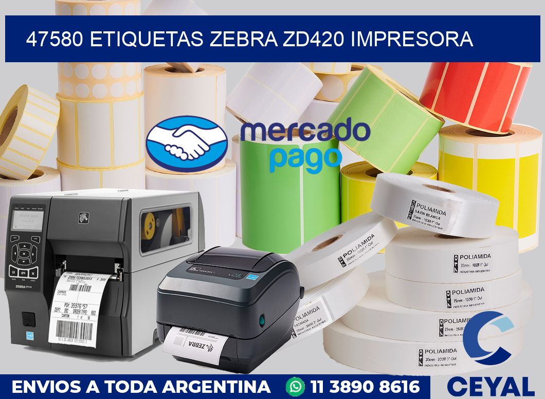 47580 etiquetas Zebra zd420 impresora