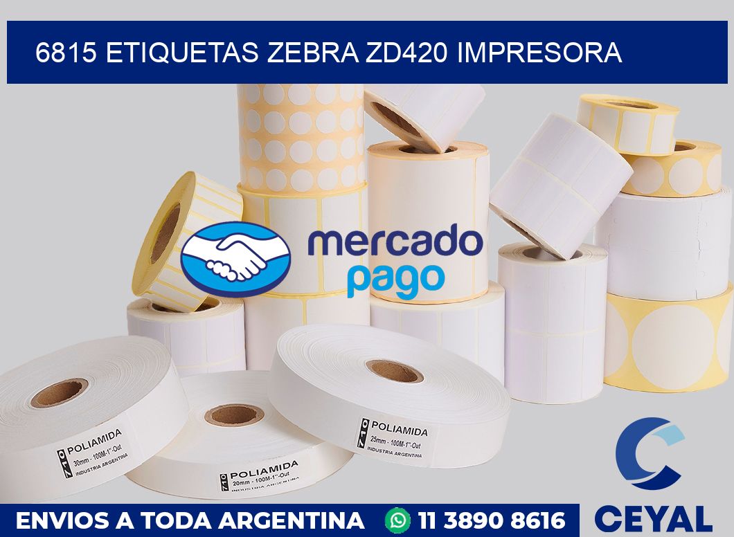 6815 etiquetas Zebra zd420 impresora