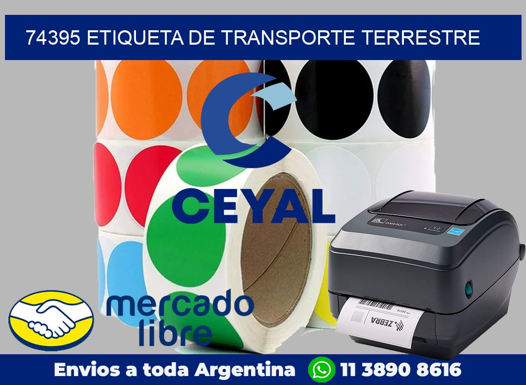 74395 Etiqueta de transporte terrestre