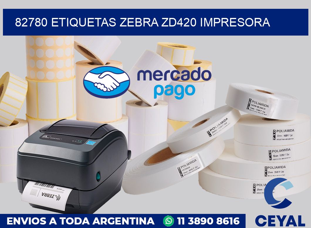 82780 etiquetas Zebra zd420 impresora