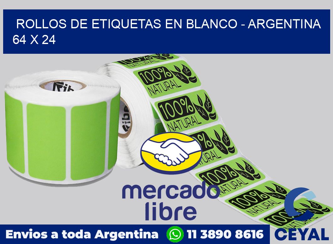 Rollos de etiquetas en blanco - Argentina 64 x 24