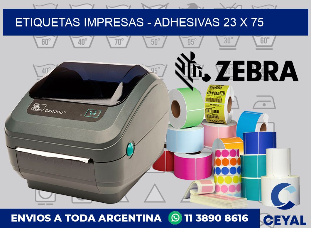 etiquetas impresas – Adhesivas 23 x 75