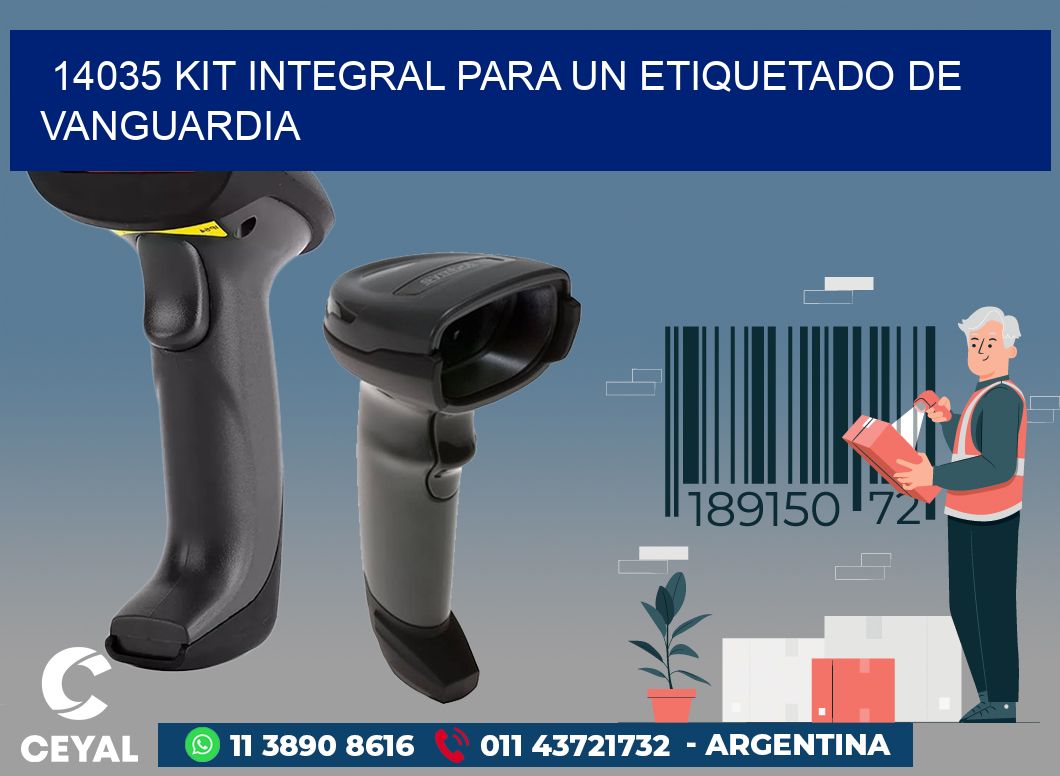 14035 KIT INTEGRAL PARA UN ETIQUETADO DE VANGUARDIA